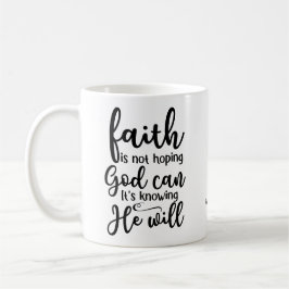 Taza De Café Fe cristiana personalizada que conoce la voluntad 