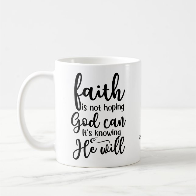 Taza De Café Fe cristiana personalizada que conoce la voluntad  (Izquierda)