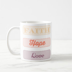 Taza De Café Fe, esperanza, amor