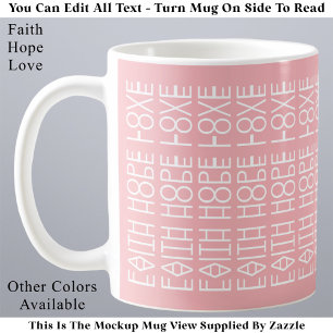 Taza De Café Fe Esperanza Amor Rosa Moderno Mensaje Oculto Pers