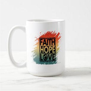 TAZA DE CAFÉ FE ESPERANZA AMOR VERSO INSPIRACIONAL MOTIVADOR