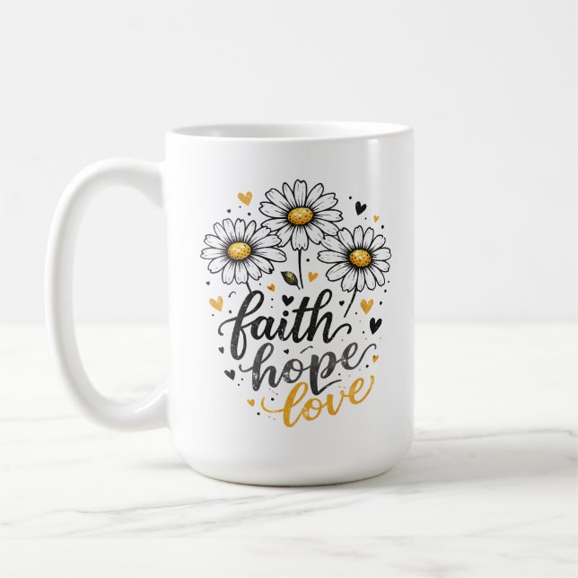 Taza de café Fé, Esperanza, Amor y Margaritas (Izquierda)