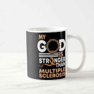 Taza De Café Fe Mi Dios Es Más Fuerte Que La Esclerosis Múltipl