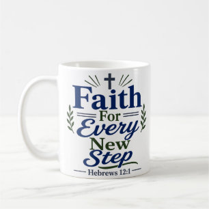 Taza De Café Fe para cada nuevo paso Fe cristiana clásica