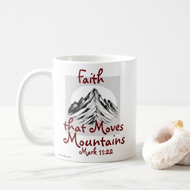 Taza De Café Fe que mueve montañas, Marcos 11:22 (Con donut)
