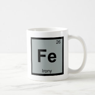 Taza De Café Fe - Símbolo de tabla periódica de química iró