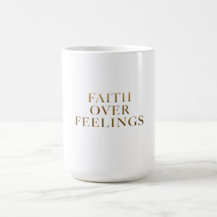 Taza De Café Fe sobre Sentimientos – Motivación Cristiana para 