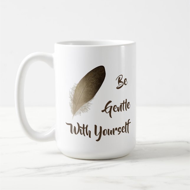 Taza De Café Feather "Be Gentle With You" (Sé amable contigo mi (Izquierda)