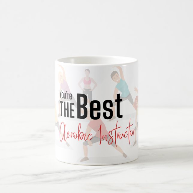 Taza De Café  Feel Fantastic with the Best Aerobic mug (Centro)