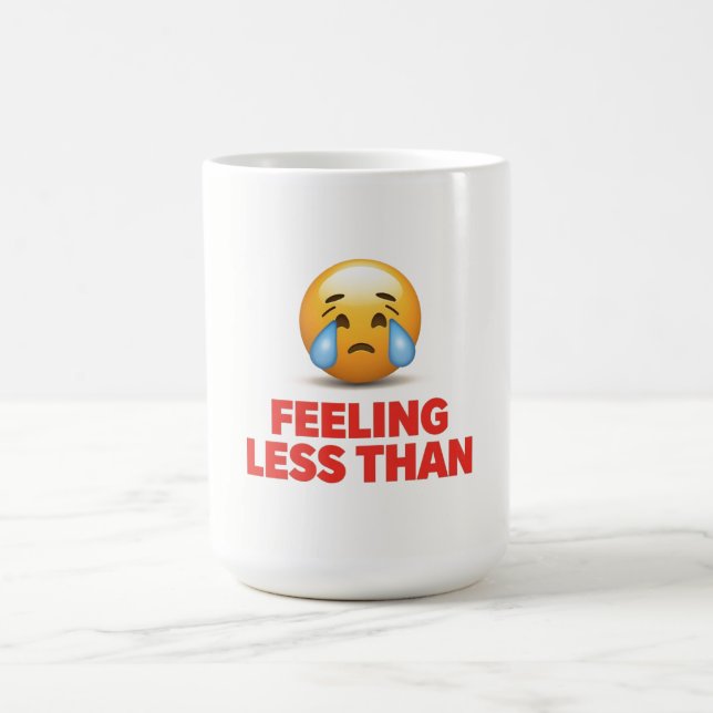 Taza De Café Feeling Less Than (Centro)