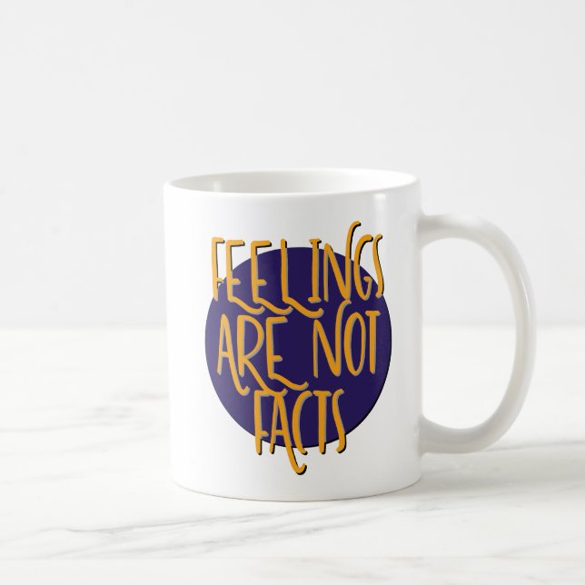 Taza De Café Feelings Are Not Facts | 12 Step Recovery Slogan (Derecha)