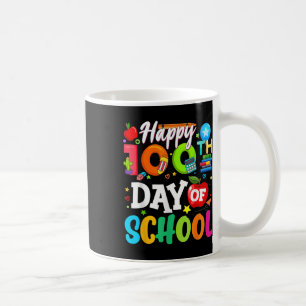 Taza De Café Feliz 100º Día De Escuela 100 Días De Escuela Ense
