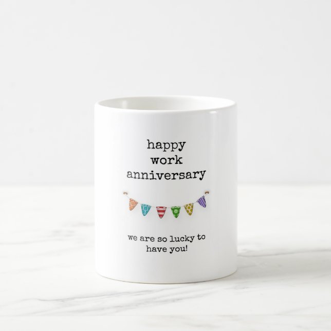 Taza De Café Feliz aniversario de trabajo, suerte de tenerte mú (Centro)