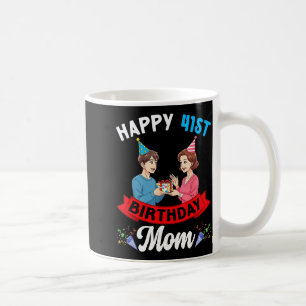 Taza De Café Feliz cumpleaños 41 Mamá Fiesta Con Hijo Y Celebra