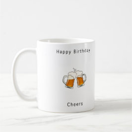 Taza De Café Feliz Cumpleaños, Cheers cerveza