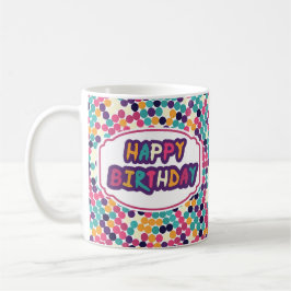Taza De Café Feliz cumpleaños con texto Personalizado Círculos