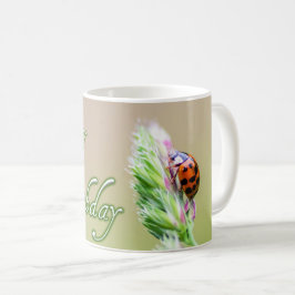Taza De Café ¡Feliz cumpleaños con una mariquita!