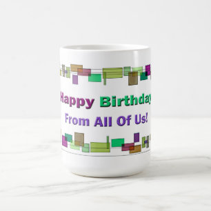 Taza De Café Feliz Cumpleaños De Todos Nosotros