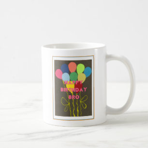 Taza De Café Feliz cumpleaños hermano. Globos coloridos y bien 