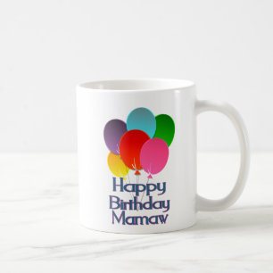 Taza De Café Feliz cumpleaños Mamaw