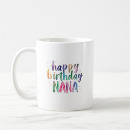 Taza De Café Feliz Cumpleaños Nana