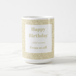 Taza De Café Feliz cumpleaños personalizado de todos nosotros