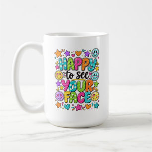 Taza De Café Feliz De Ver Tu Cara Colorida Cita Sonriente