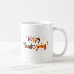 Taza De Café Feliz Día de Acción de Gracias