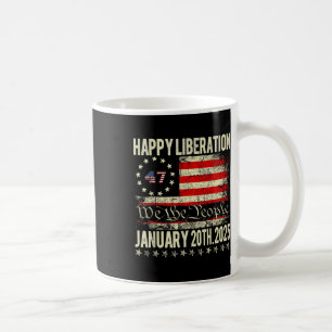 Taza De Café Feliz Día de la Liberación Camiseta Presidente Tru