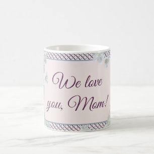 Taza De Café Feliz Día de la Madre