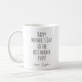 Taza De Café Feliz Día de la Madre a la Mejor Mamá del Mundo