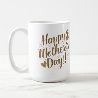 Taza De Café Feliz Día de la Madre Corazón de Guión Dorado