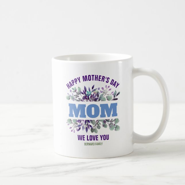 TAZA DE CAFÉ FELIZ DÍA DE LA MADRE REGALO PERSONALIZADO (Derecha)