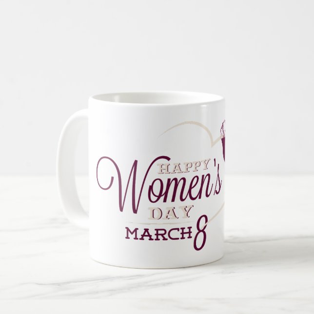 TAZA DE CAFÉ FELIZ DÍA DE LA MUJER 8 DE MARZO (Anverso izquierdo)