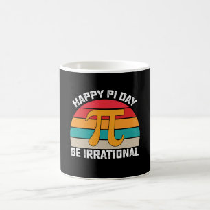 Taza De Café Feliz Día de Pi Sé Irracional Divertido Matemático