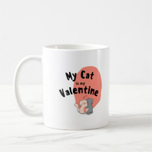 Taza De Café Feliz Día de San Valentín - Mi gato es mi día de S