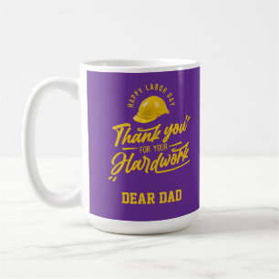 Taza De Café Feliz Día del Trabajo Gracias por el Arduo Trabajo