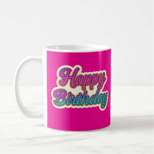 Taza De Café Feliz diseño de tipografía de cumpleaños en rosa,