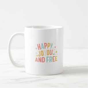 Taza De Café Feliz, feliz, libre, motivacional, Inspirador