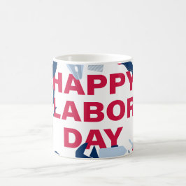 Taza De Café Feliz fin de semana del día del trabajo