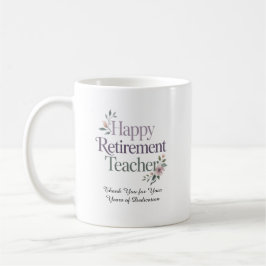 Taza De Café Feliz Jubilación Profesor Nombre Personalizado