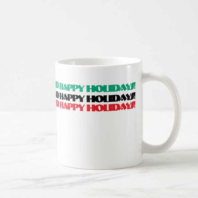 TAZA DE CAFÉ ¡FELIZ NAVIDAD Y FELICES VACACIONES! (Derecha)