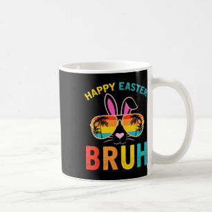 Taza De Café Feliz Pascua Bruh Shirt Bruh Meme Divertido herman