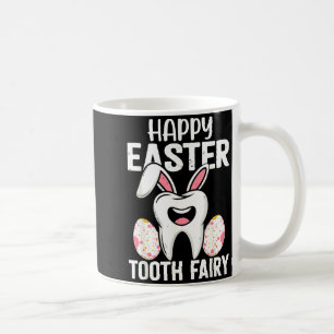 Taza De Café Feliz Pascua Hada de los Dientes Dentista Higienis