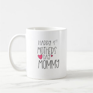 Taza De Café Feliz primer día de madre, mamá