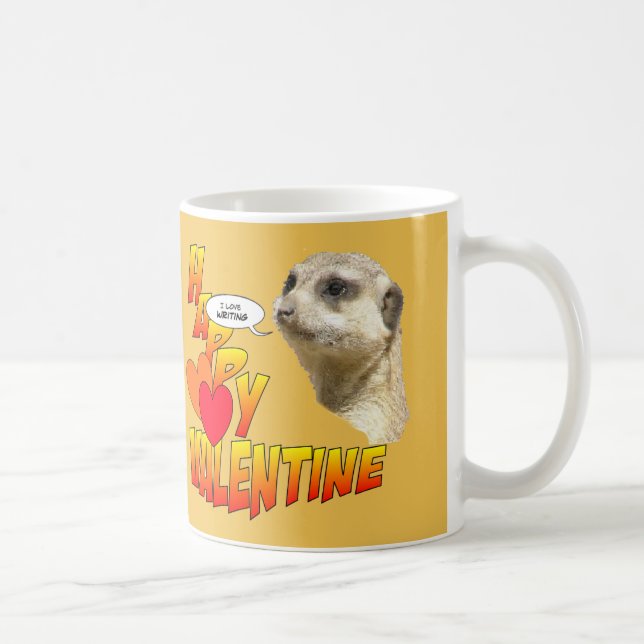 Taza De Café Feliz San Valentín Meerkat. Escribiendo café Mug (Derecha)