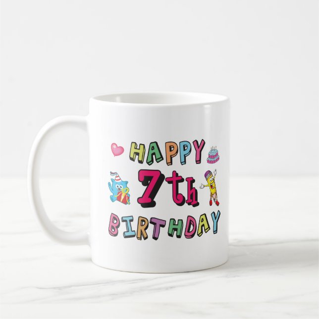 Taza De Café Feliz séptimo cumpleaños. 7 años. (Izquierda)