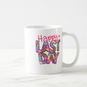 Taza De Café Feliz Último Día De Graduación De Maestros 1
