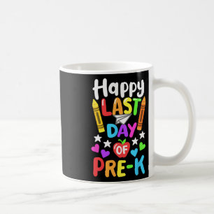 Taza De Café Feliz Último Día De La Escuela Pre-k Cl De 2025 Ni