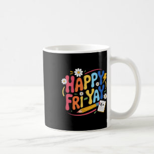 Taza De Café Feliz Viernes Divertido Vida de Maestro Fin de Sem